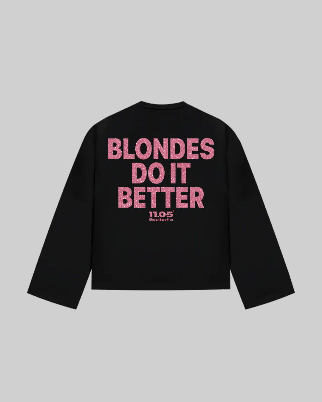 "BLONDES DO IT BETTER" Long Sleeve | GLITTER EDITION