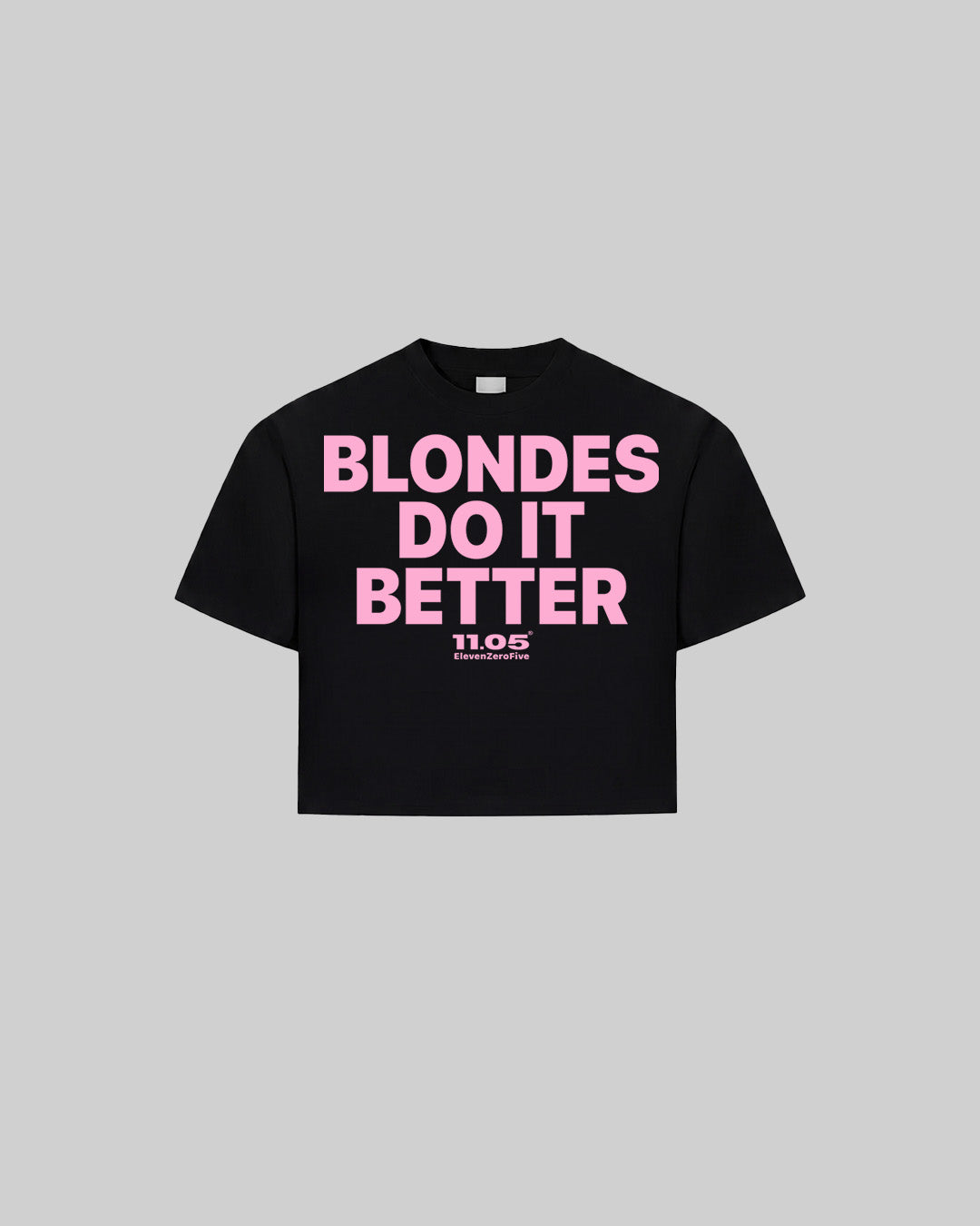 "BLONDES DO IT BETTER" Women's TOP