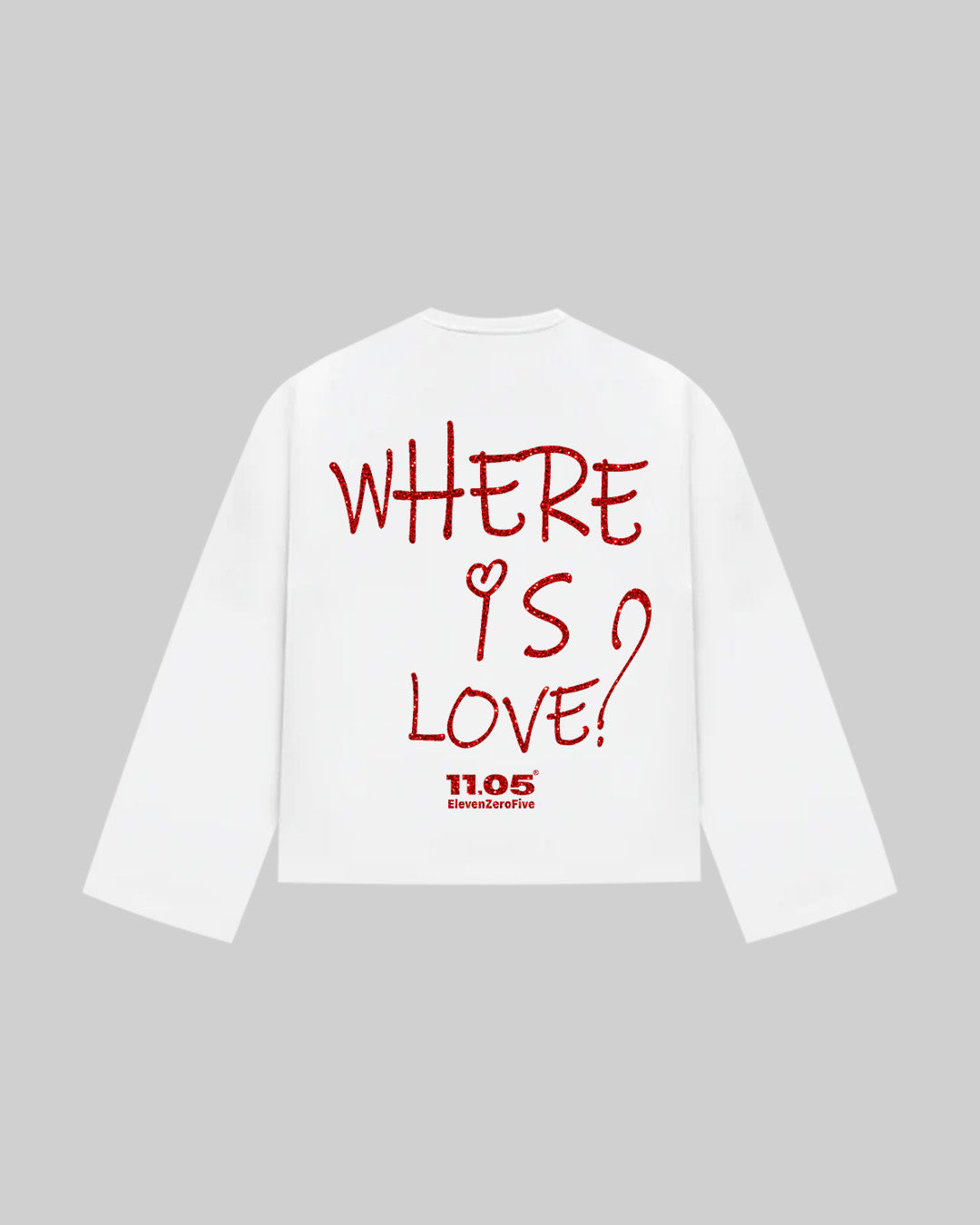 "WHERE IS LOVE?" Long Sleeve | GLITTER EDITION