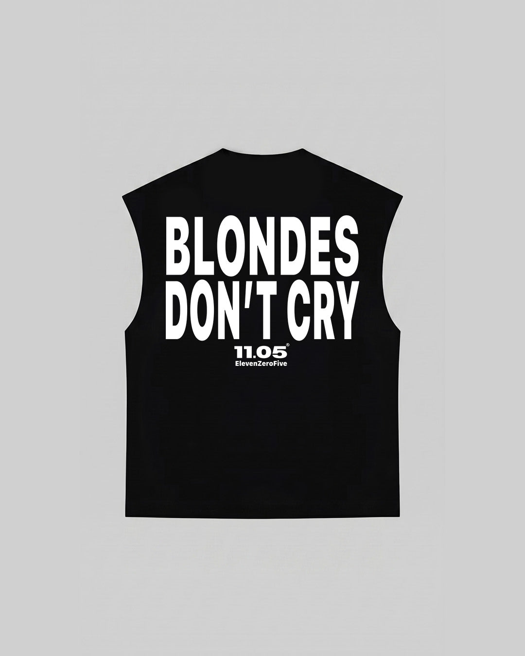 "BLONDES DON'T CRY" Tank Top