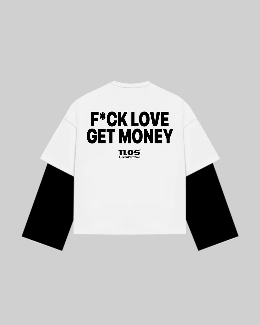 "F*CK LOVE GET MONEY" Double Longsleeve