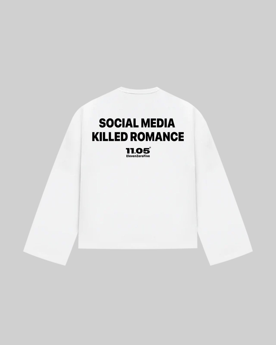 "SOCIAL MEDIA KILLED ROMANCE" Long Sleeve