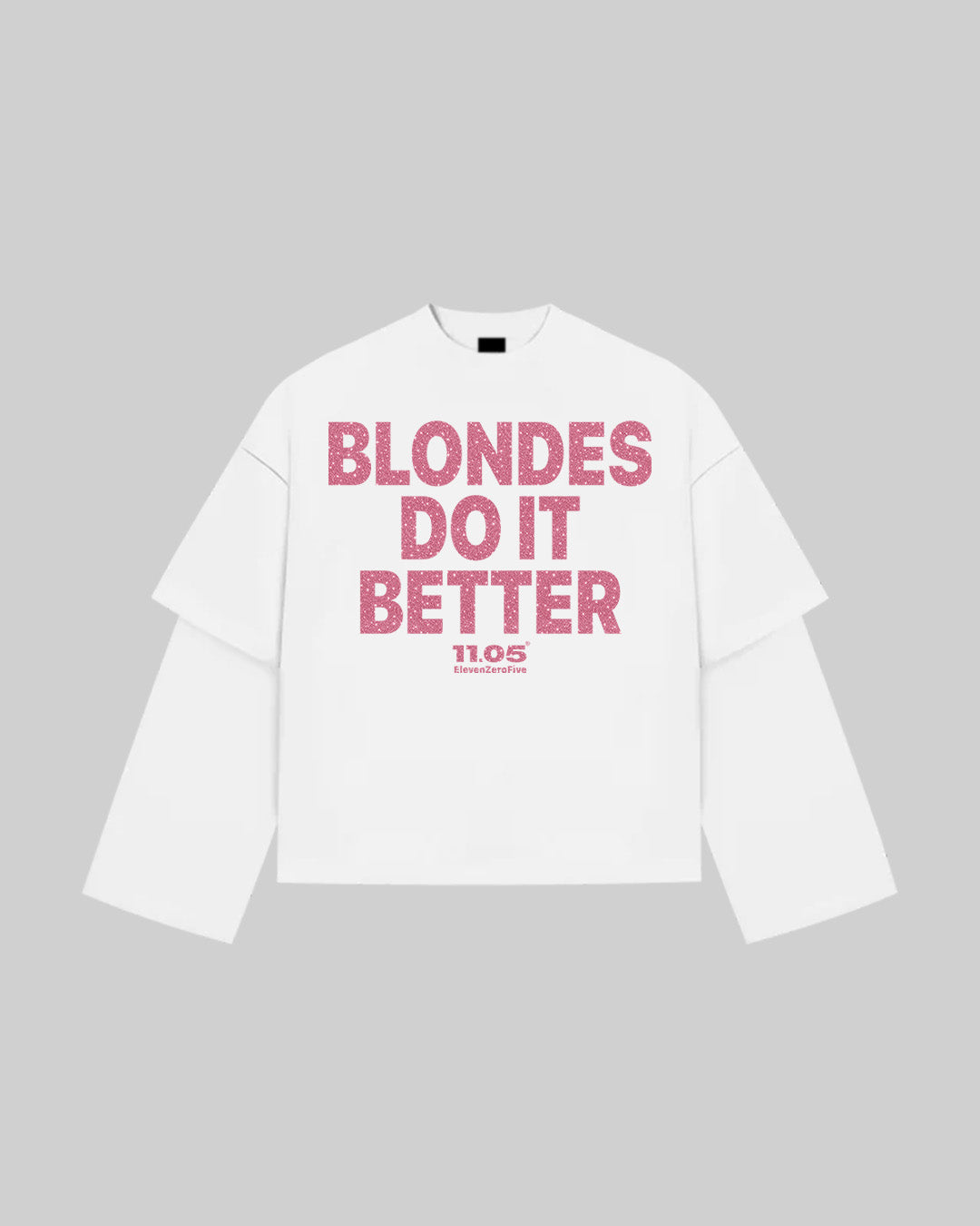 "BLONDES DO IT BETTER" Double Longsleeve | GLITTER EDITION