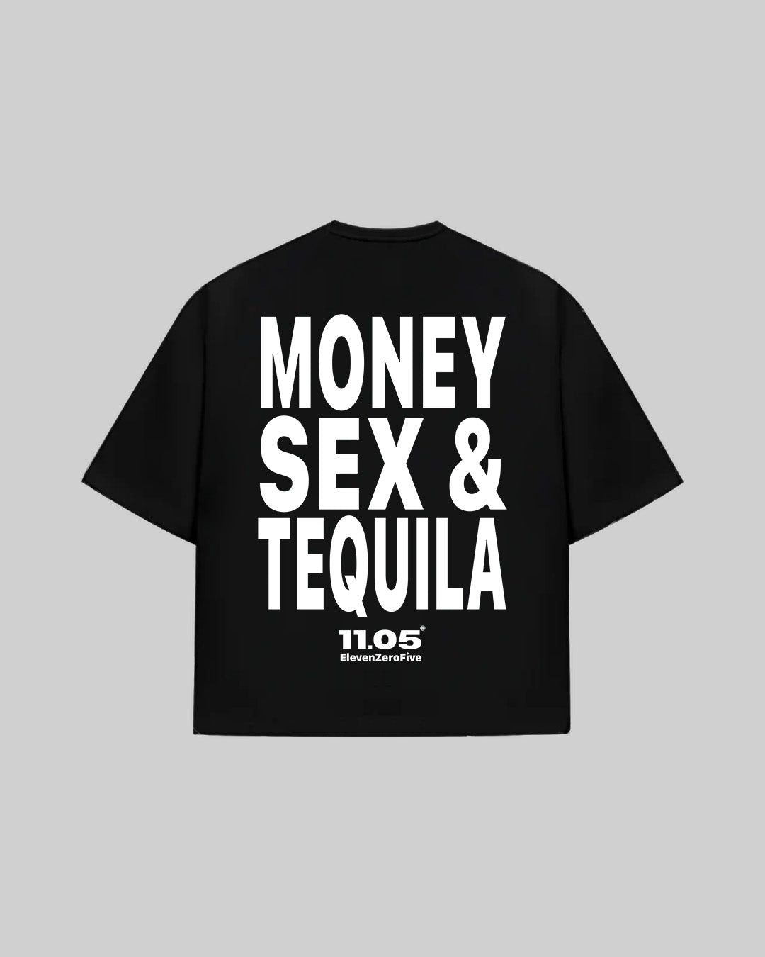 "MONEY SEX & TEQUILA" T-Shirt