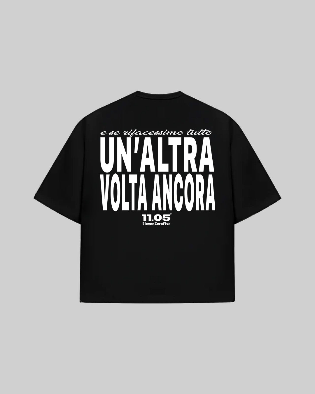 "UN'ALTRA VOLTA ANCORA" T-Shirt