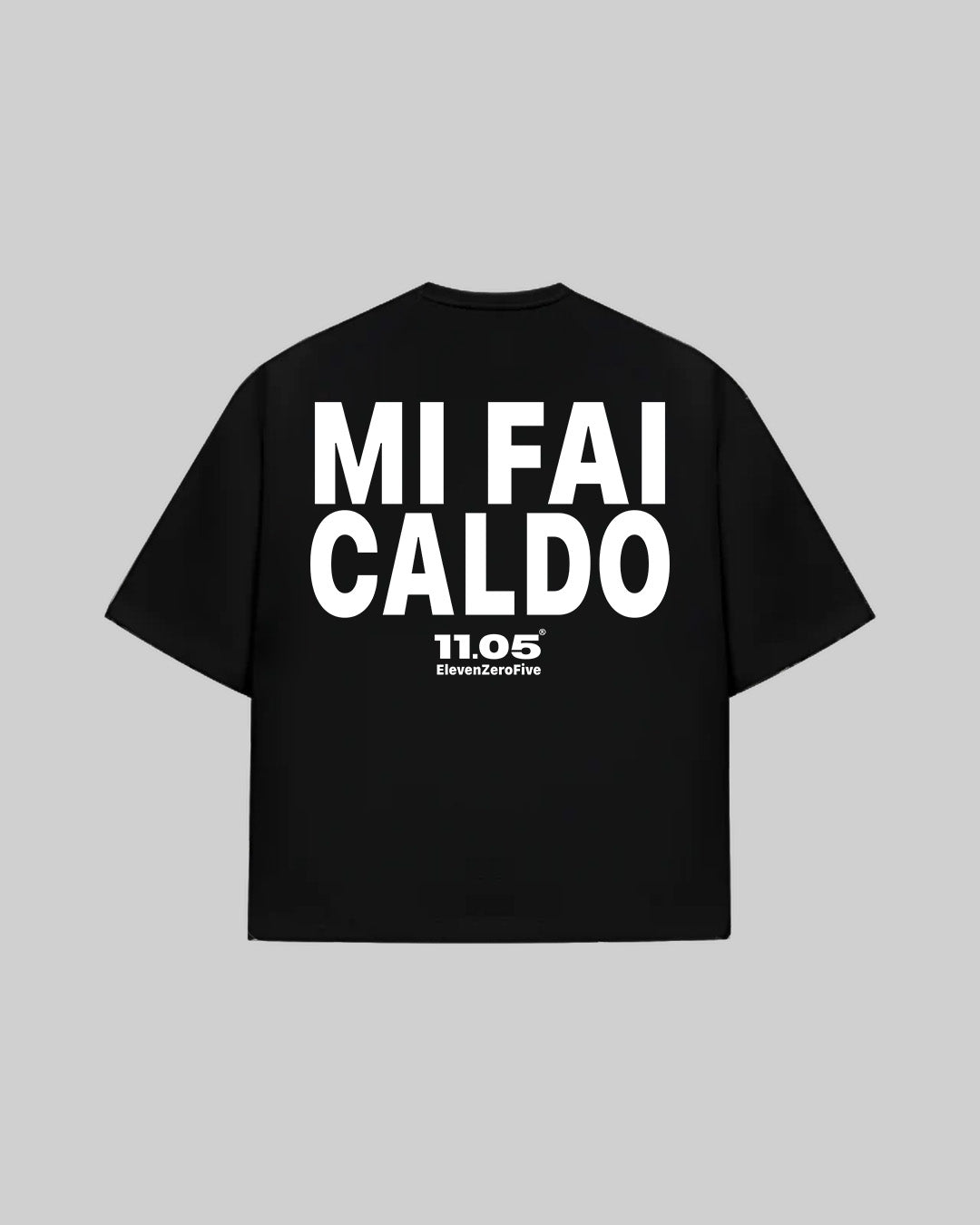 "MI FAI CALDO" T-Shirt
