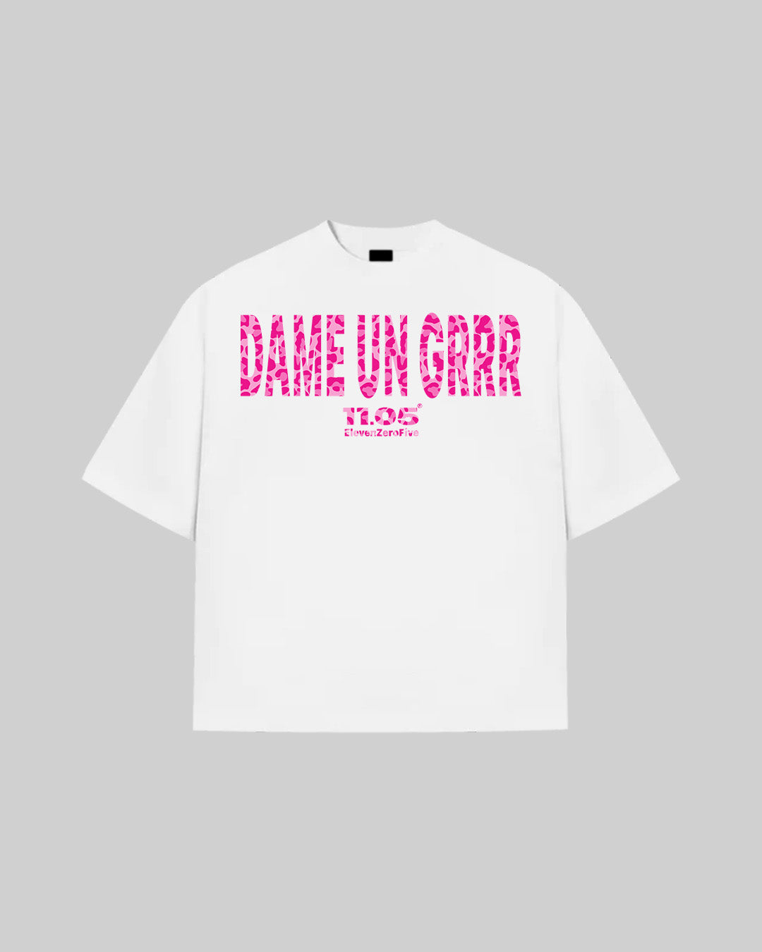 "DAME UN GRRR" T-Shirt