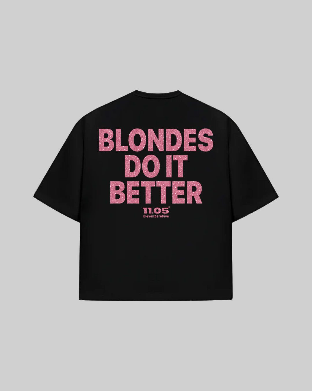 "BLONDES DO IT BETTER" T-Shirt | GLITTER EDITION