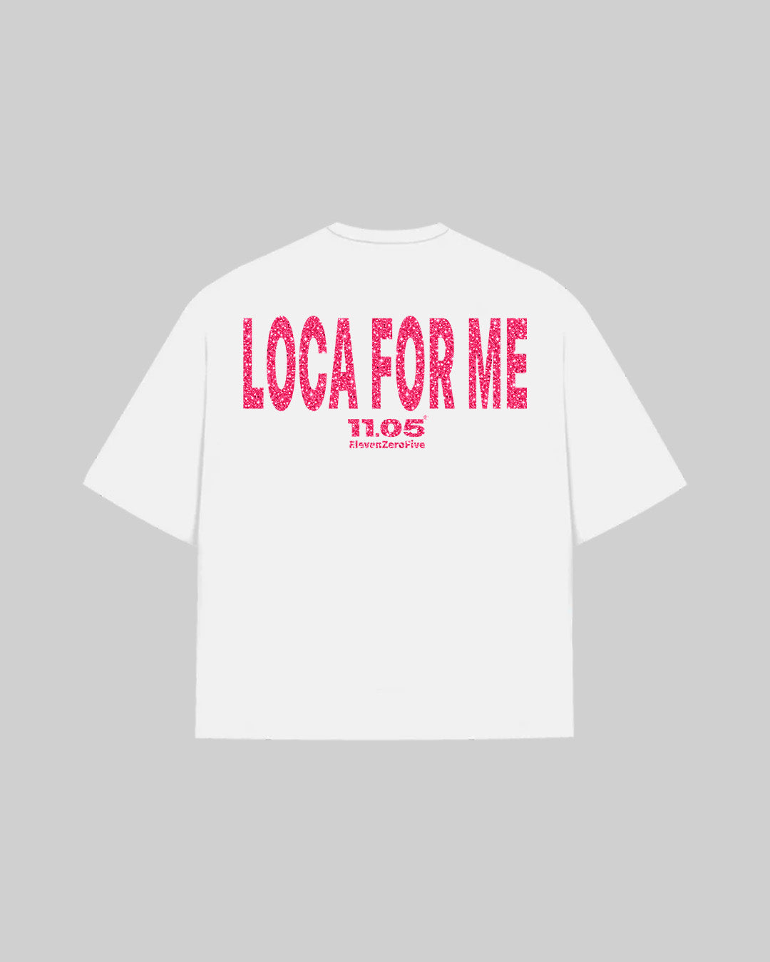 "LOCA FOR ME" T-Shirt | GLITTER EDITION