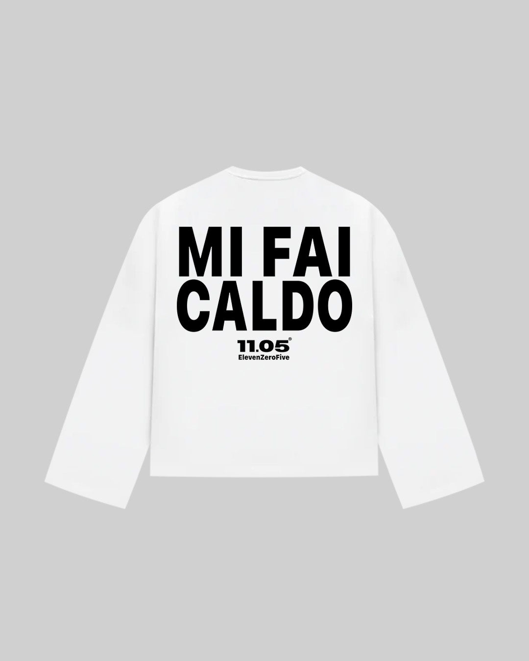"MI FAI CALDO" Long Sleeve