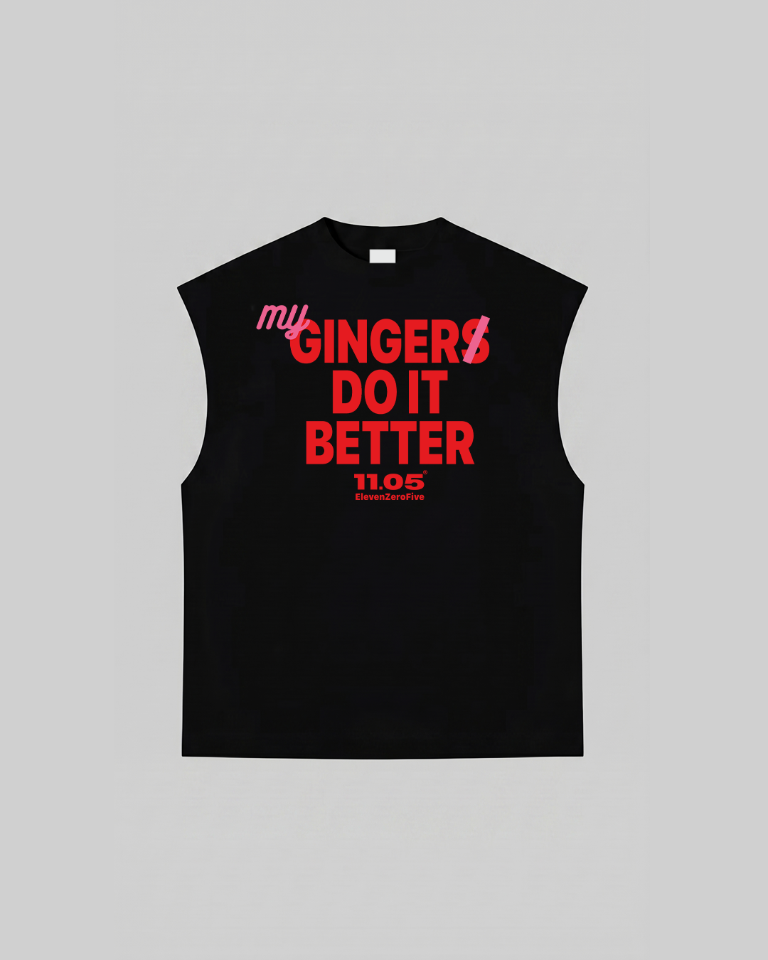 "MY GINGERS DO IT BETTER" Tank Top