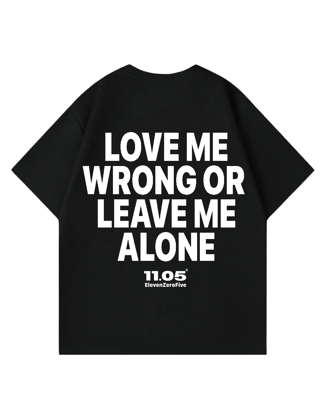 "Love me wrong" Oversized T-Shirt