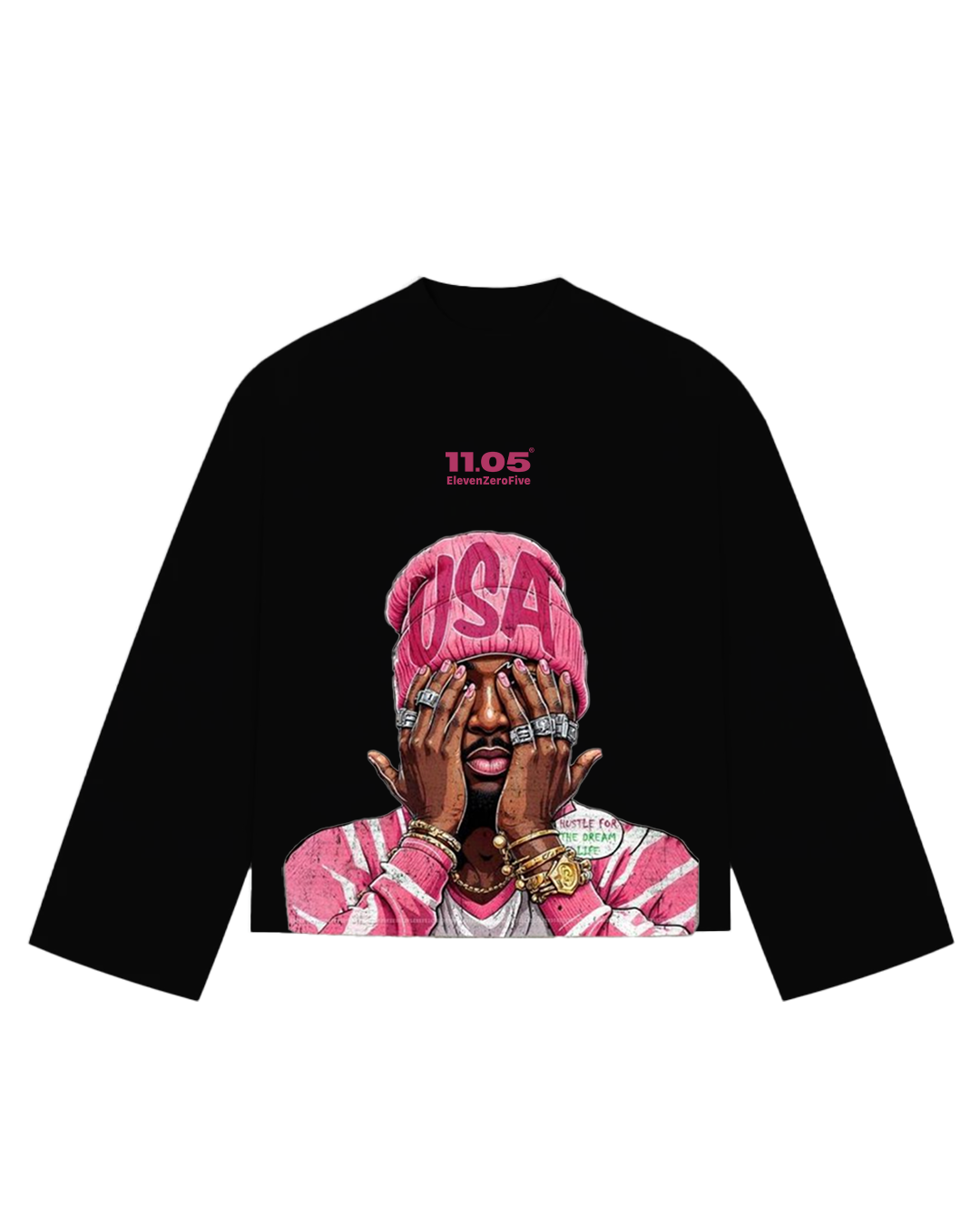 "hustle for the dream life" Long Sleeve