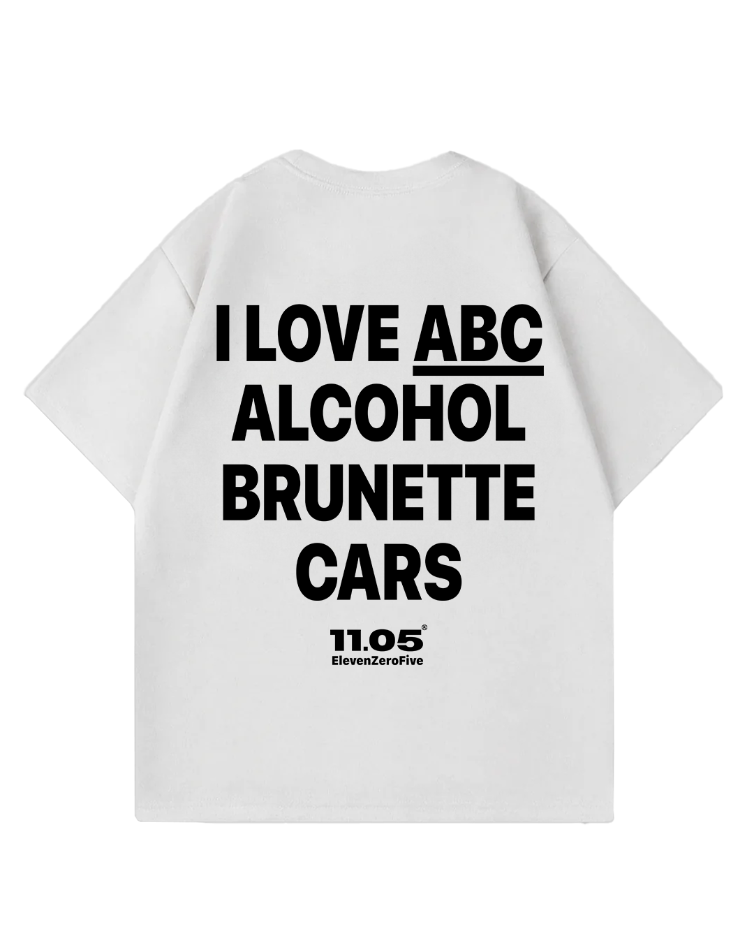 "I love ABC alcohol brunette cars" Oversized T-Shirt
