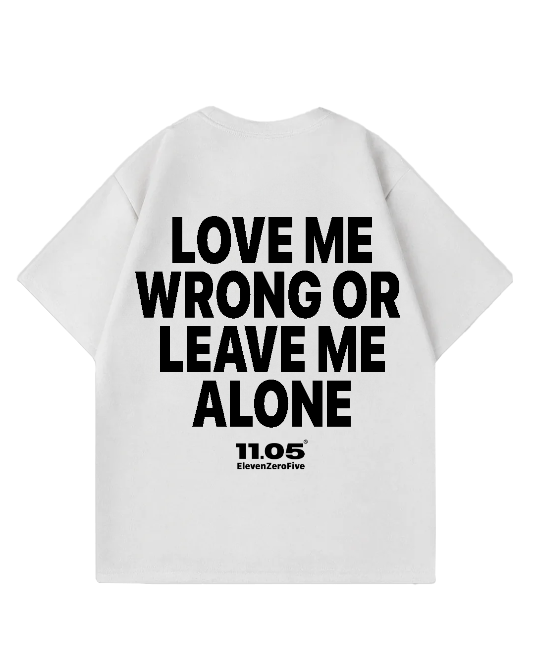 "Love me wrong" Oversized T-Shirt
