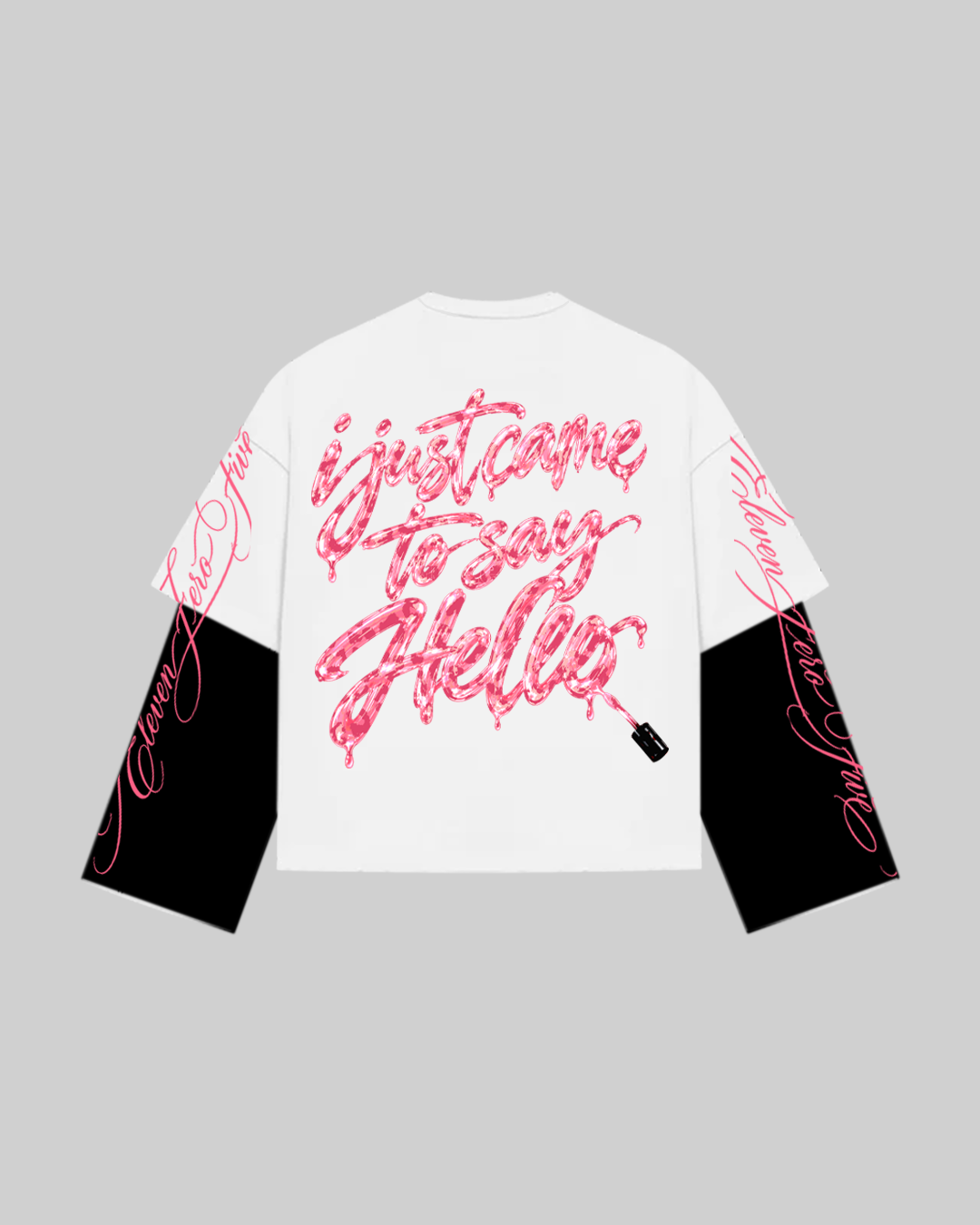 "I JUST CAME TO SAY HELLO" Double Longsleeve