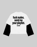 "fuck nudes. Send me your playlist." Double-Sleeve