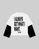 "I ALWAYS GET WHAT I WANT." Double-Sleeve