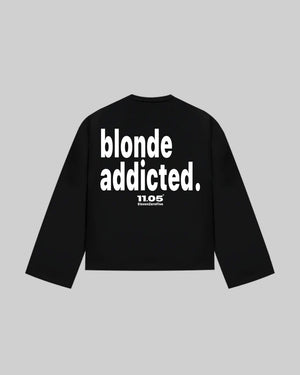 "blonde addicted." Long Sleeve