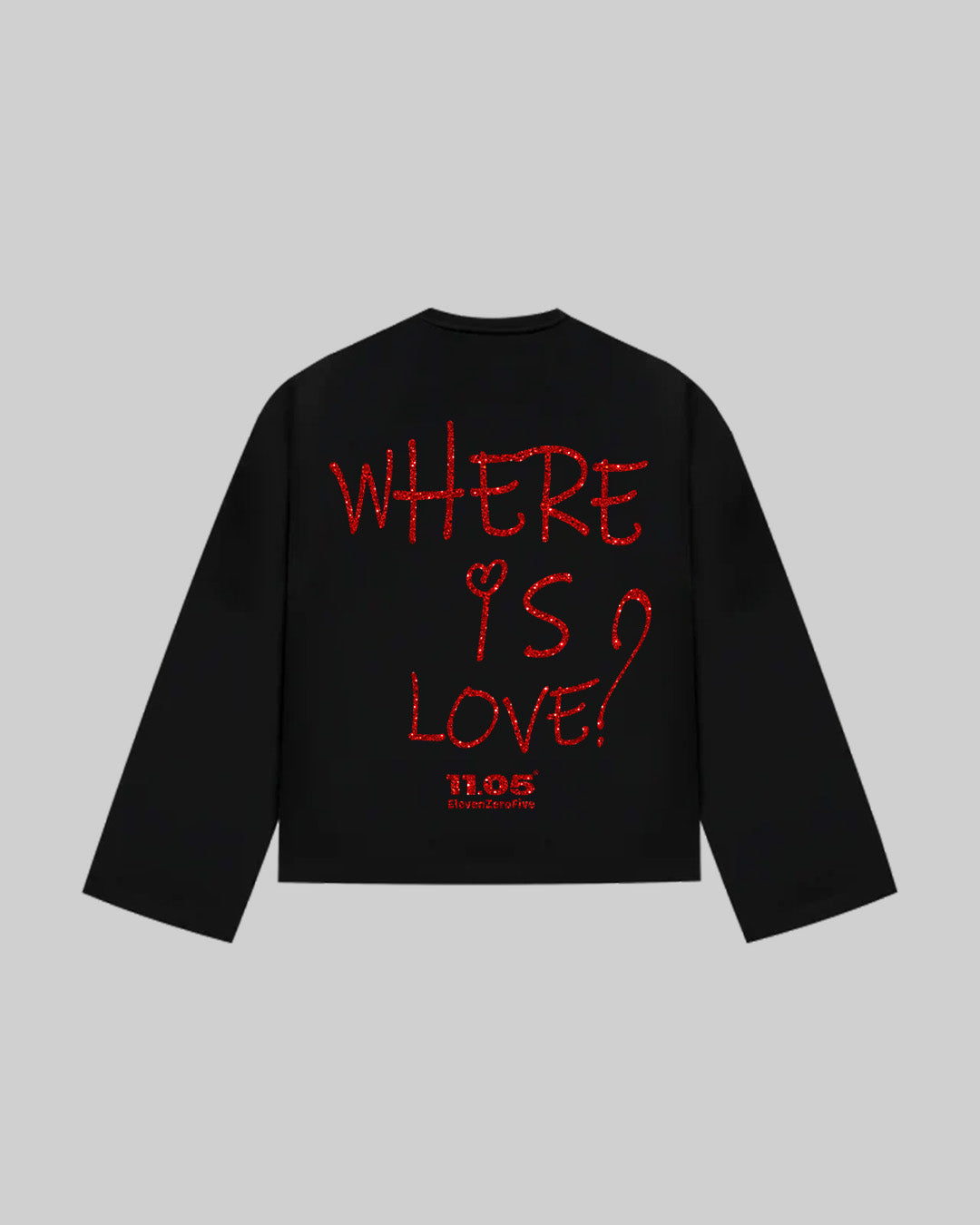 "WHERE IS LOVE?" Long Sleeve | GLITTER EDITION