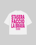 "STASERA FACCIO LA BRAVA" Oversized T-Shirt