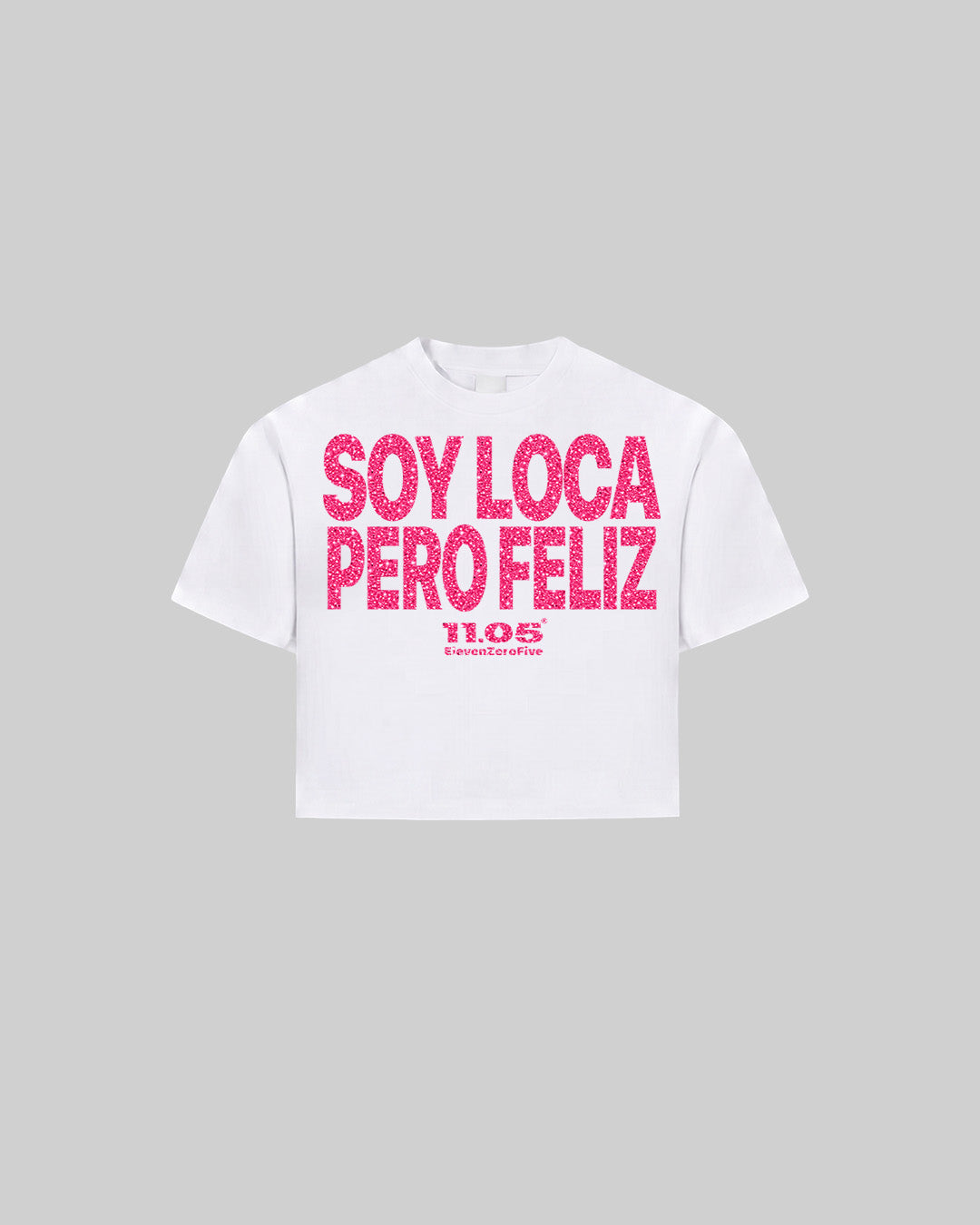 "SOY LOCA PERO FELIZ" Women's TOP | GLITTER EDITION