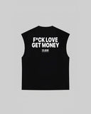 "F*CK LOVE GET MONEY" Tank Top