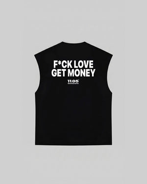 "F*CK LOVE GET MONEY" Tank Top