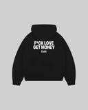"F*CK LOVE GET MONEY" Hoodie