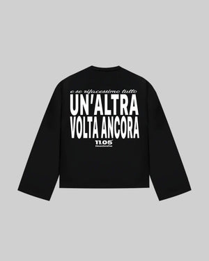 "UN'ALTRA VOLTA ANCORA" Long Sleeve