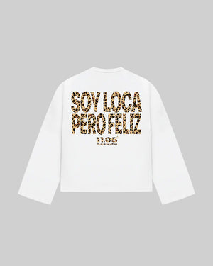 "SOY LOCA PERO FELIZ" Long Sleeve