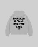 "I LOVE ABC ALCOHOL BRUNETTE CARS" Hoodie