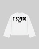 "TI SOFFRO" Long Sleeve