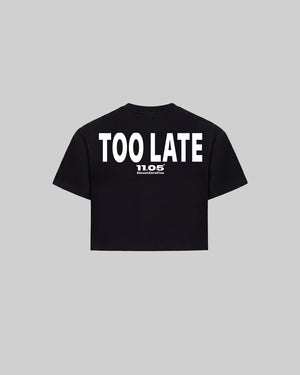 "TOO LATE" Women's TOP