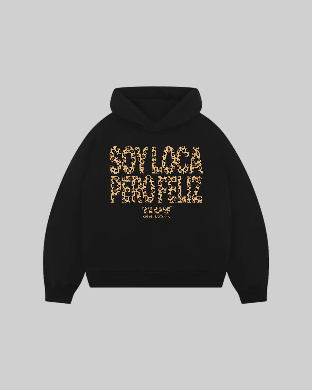 "SOY LOCA PERO FELIZ" Hoodie