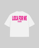 "LOCA FOR ME" Oversized T-Shirt