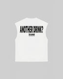 "ANOTHER DRINK" Tank Top