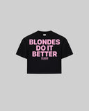 "BLONDES DO IT BETTER" Women's TOP