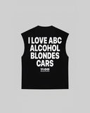 "I LOVE ABC ALCOHOL BLONDES CARS" Tank Top