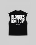 "BLONDES DON'T CRY" Tank Top