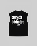 "brunette addicted." Tank Top