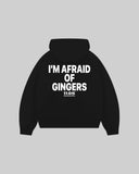"I'M AFRAID OF GINGERS" Hoodie