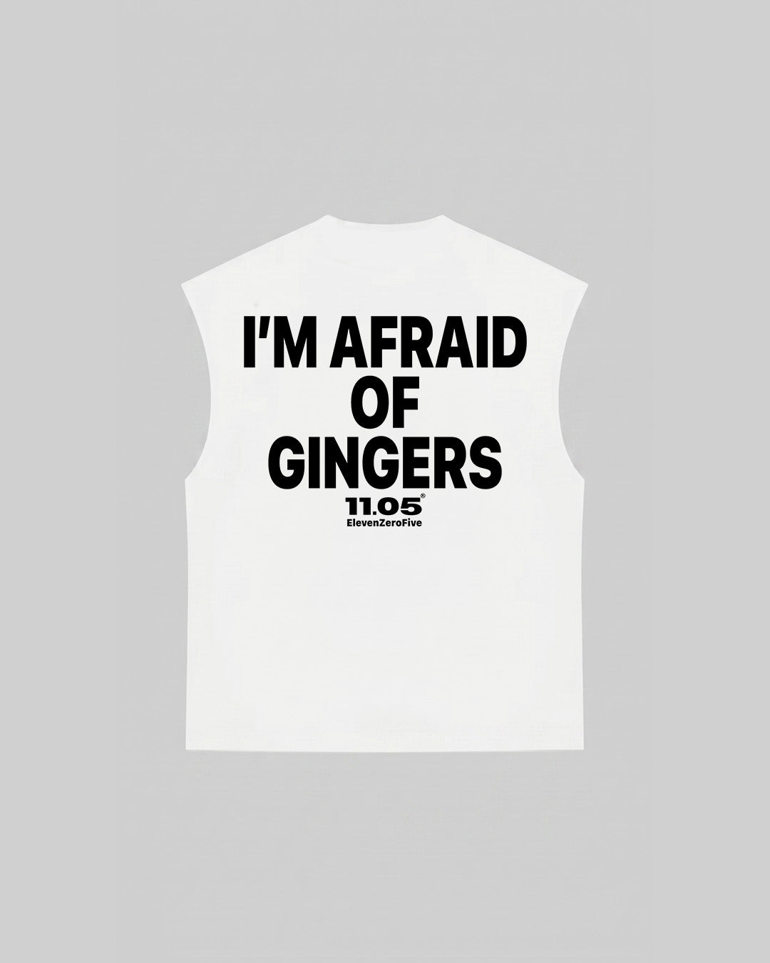 "I'M AFRAID OF GINGERS" Tank Top