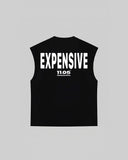 "EXPENSIVE" Tank Top