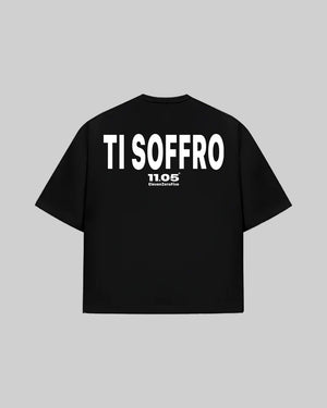 "TI SOFFRO" T-Shirt