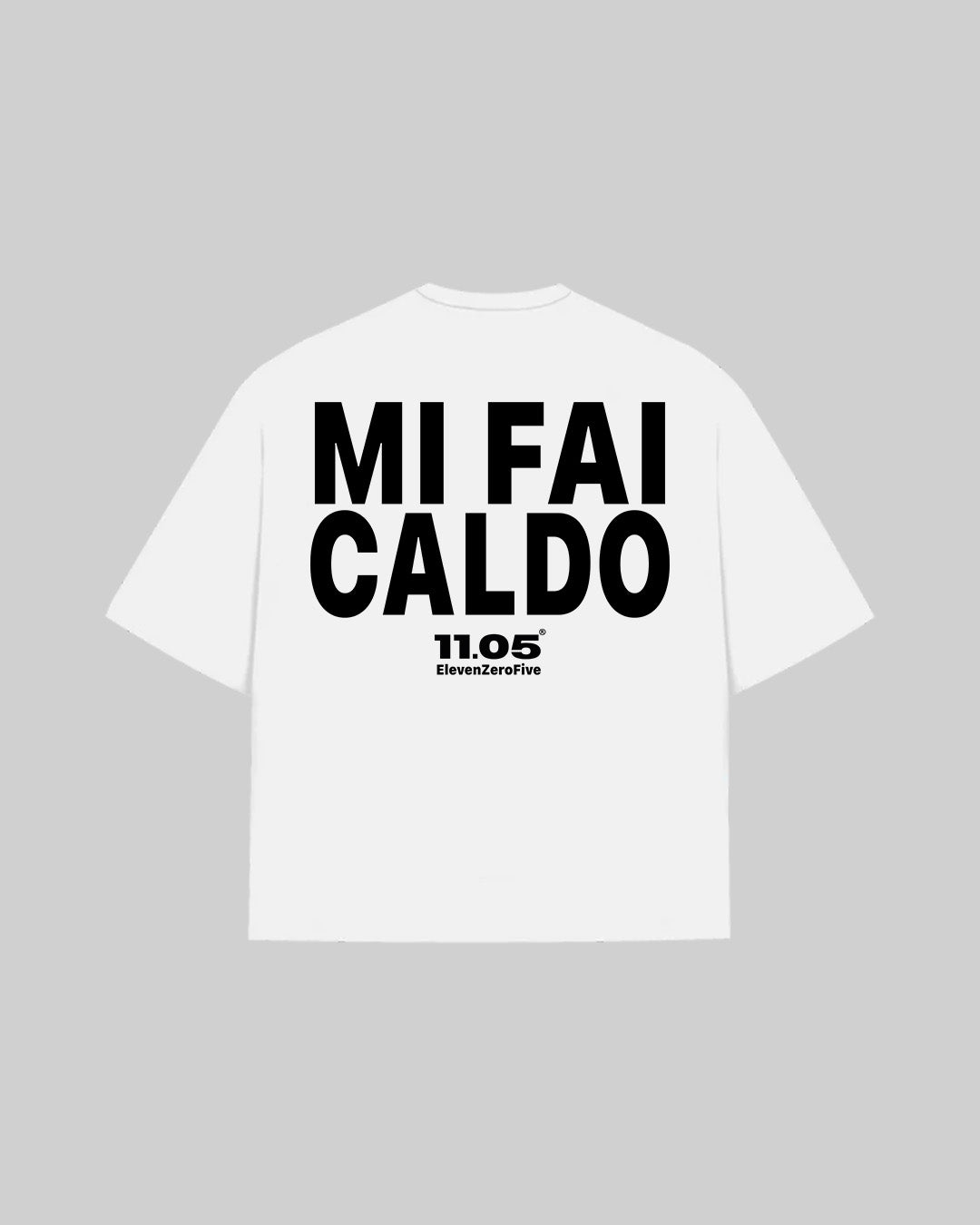 "MI FAI CALDO" T-Shirt
