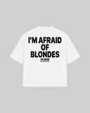 "I'm afraid of blondes" Oversized T-Shirt