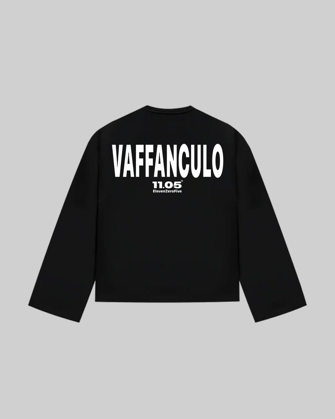 "VAFFANCULO" Long Sleeve