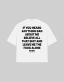 "IF YOU HEARD ANYTHING" Oversized T-Shirt