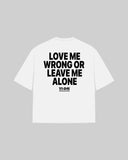 "Love me wrong" Oversized T-Shirt